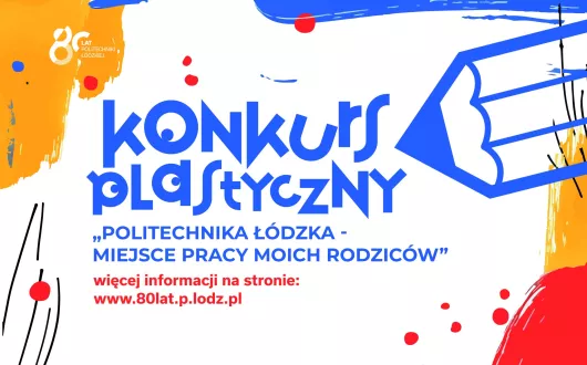 plakat promujący konkurs plastyczny dla dzieci pracowników PŁ