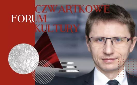 Czwartkowe Forum Kultury - Robert Warsza